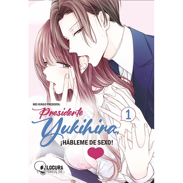 PRESIDENTE YUKIHIRA HABLEME DE SEXO 1