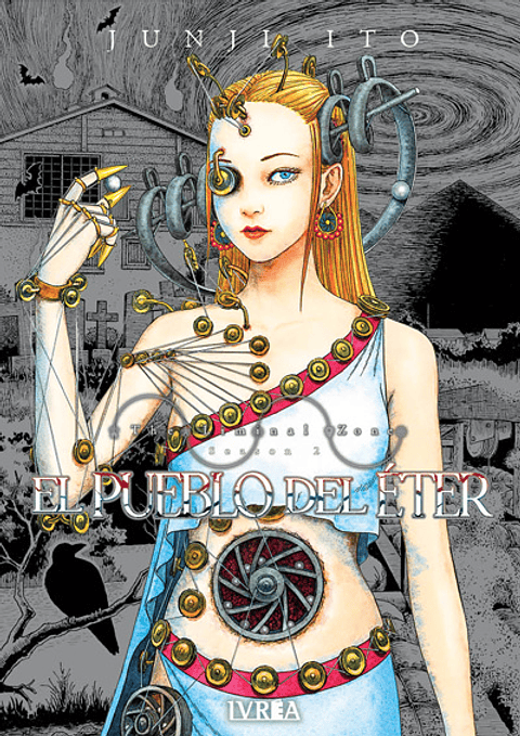 EL PUEBLO DEL ÉTER (LA ZONA LIMINAL SEASON 2)