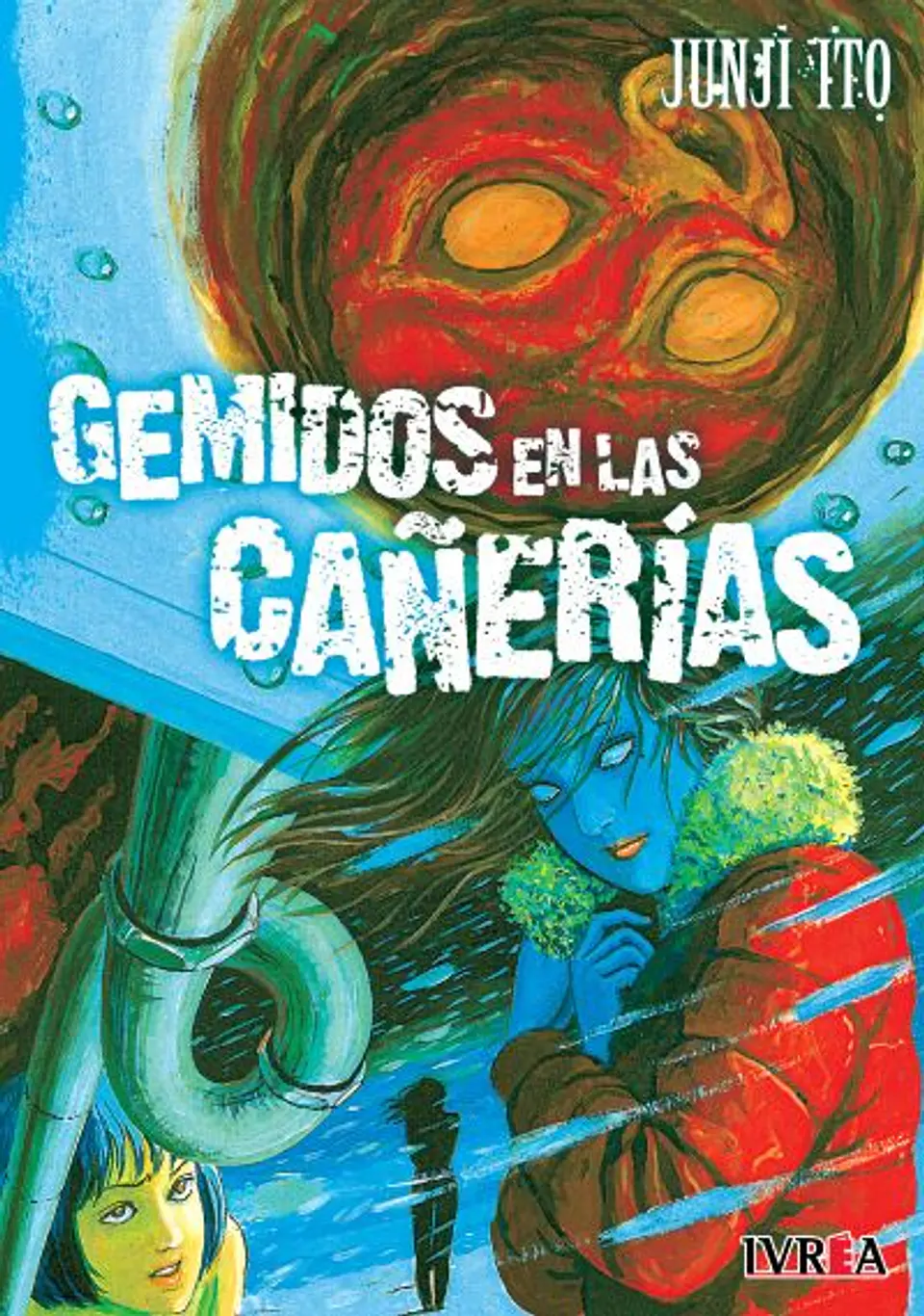 JUNJI ITO MASTERPIECE COLLECTION 08 - GEMIDOS EN LAS CAÑERIAS 1