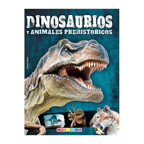 DINOSAURIOS Y ANIMALES PREHISTORICOS (TAPA DURA)