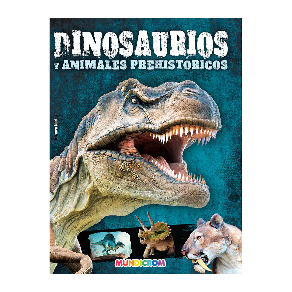 DINOSAURIOS Y ANIMALES PREHISTORICOS (TAPA DURA) 1