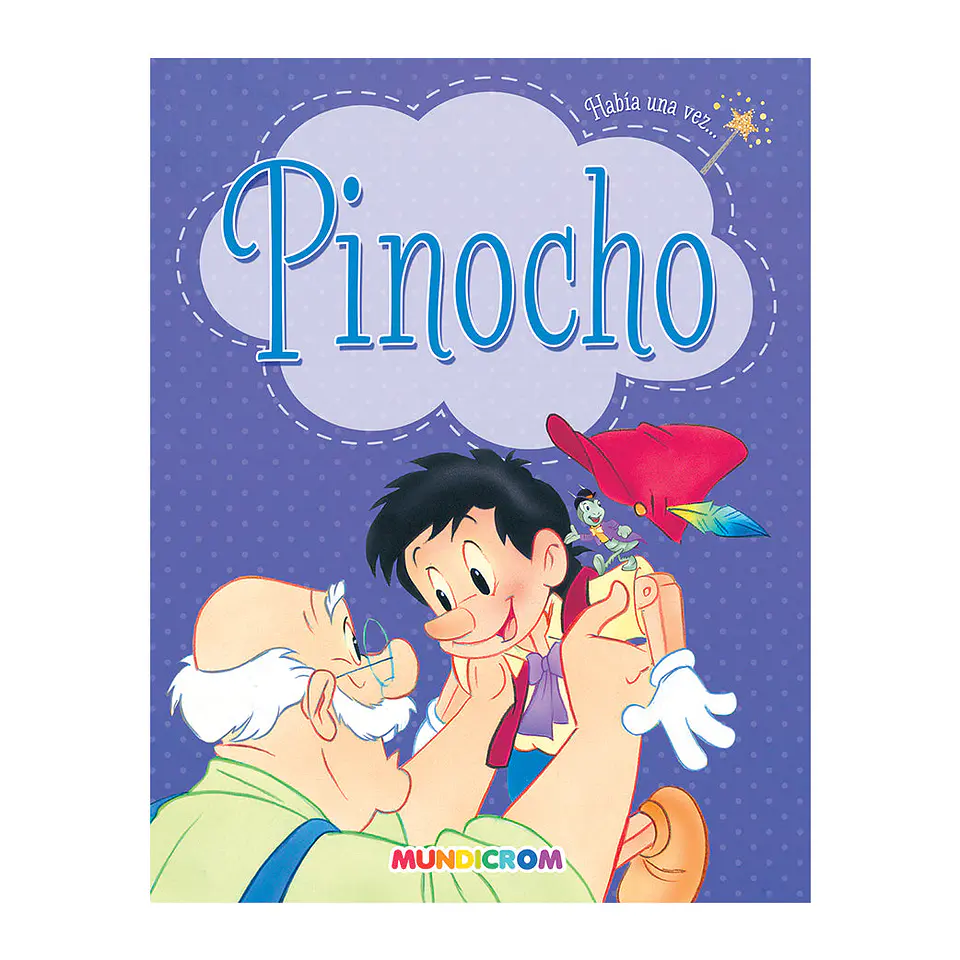 HABIA UNA VEZ... PINOCHO 1