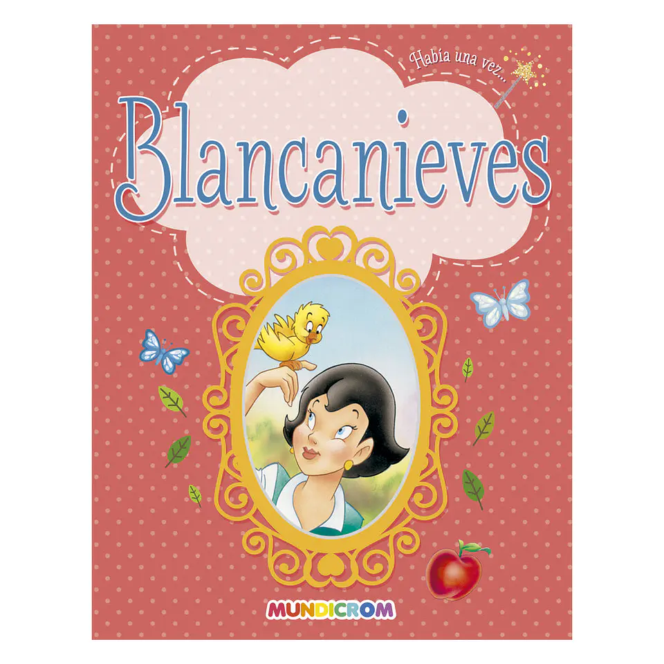 HABIA UNA VEZ... BLANCANIEVES 1