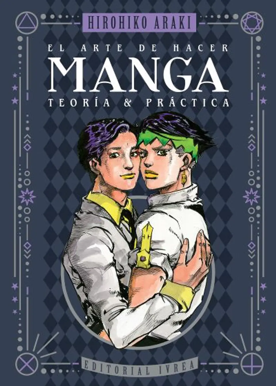 EL ARTE DE HACER MANGA - TEORIA Y PRACTICA 1