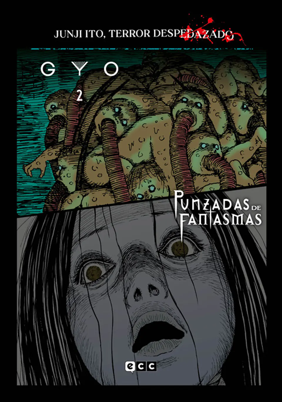 JUNJI ITO TERROR DESPEDAZADO 11 DE 28 (GYO 2 + PUNZADAS DE FANTASMAS) 1