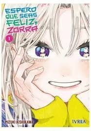 ESPERO QUE SEAS FELIZ ZORRA 01