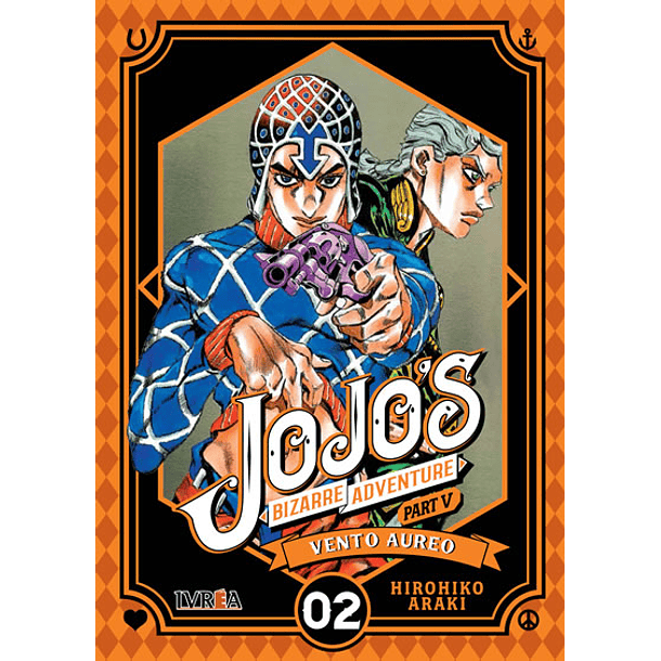 JOJOS BIZARRE ADVENTURE PARTE 5: VENTO AUREO 02