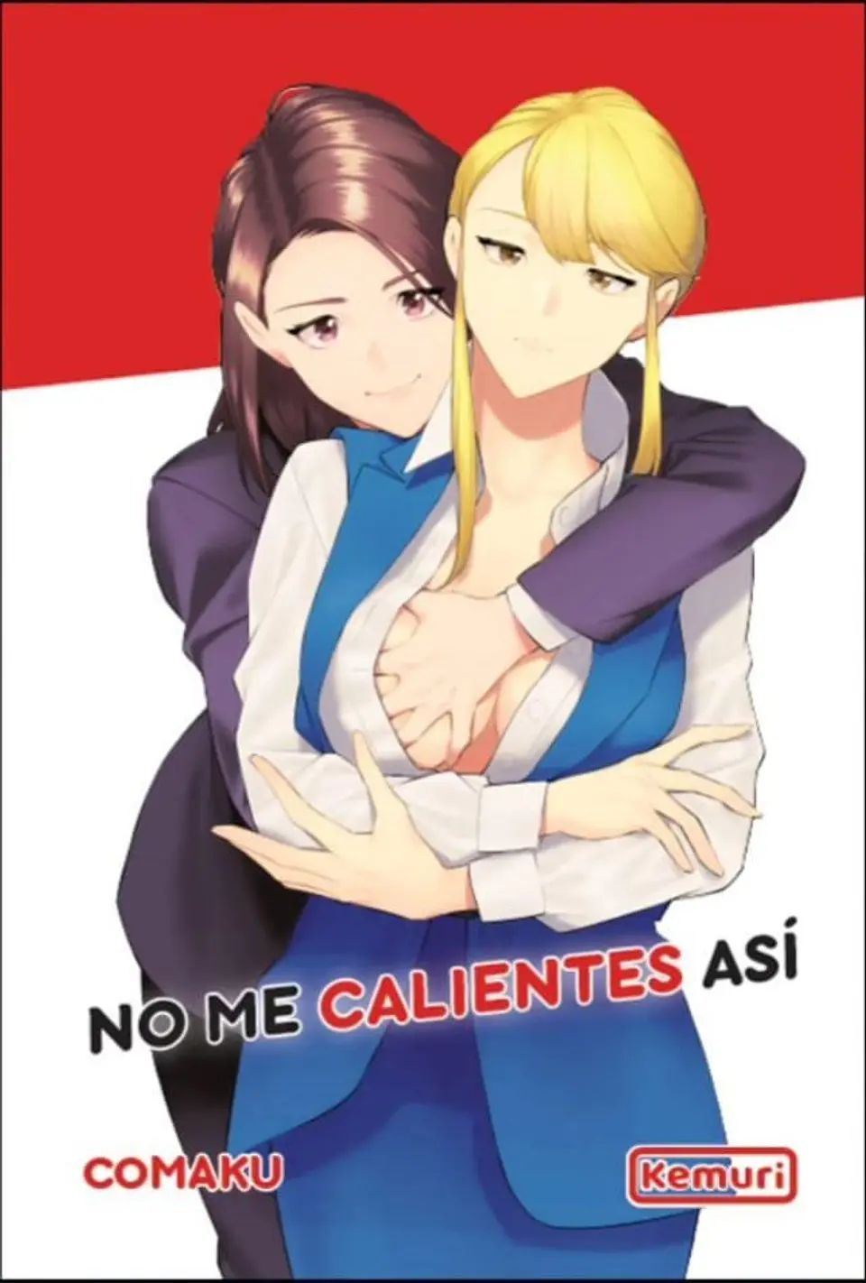 NO ME CALIENTES ASI 1