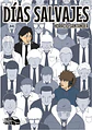 DIAS SALVAJES (EDICION INTEGRAL. PORTADA ALTERNATIVA) - Miniatura 1