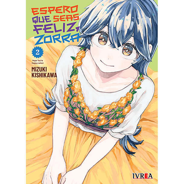 ESPERO QUE SEAS FELIZ, ZORRA 02