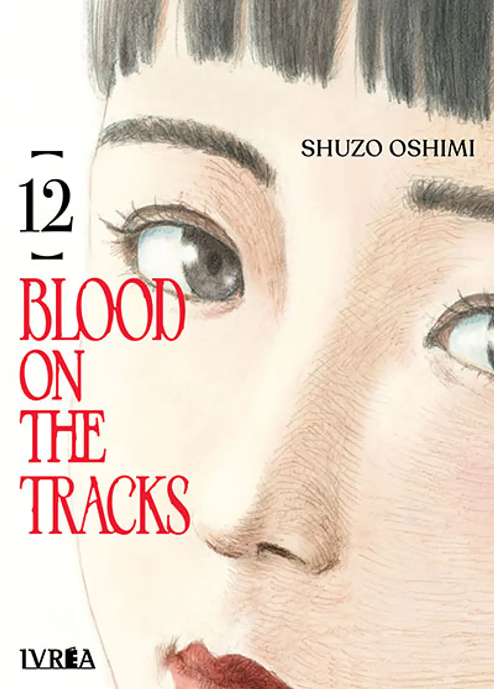 BLOOD ON THE TRACKS 12 1
