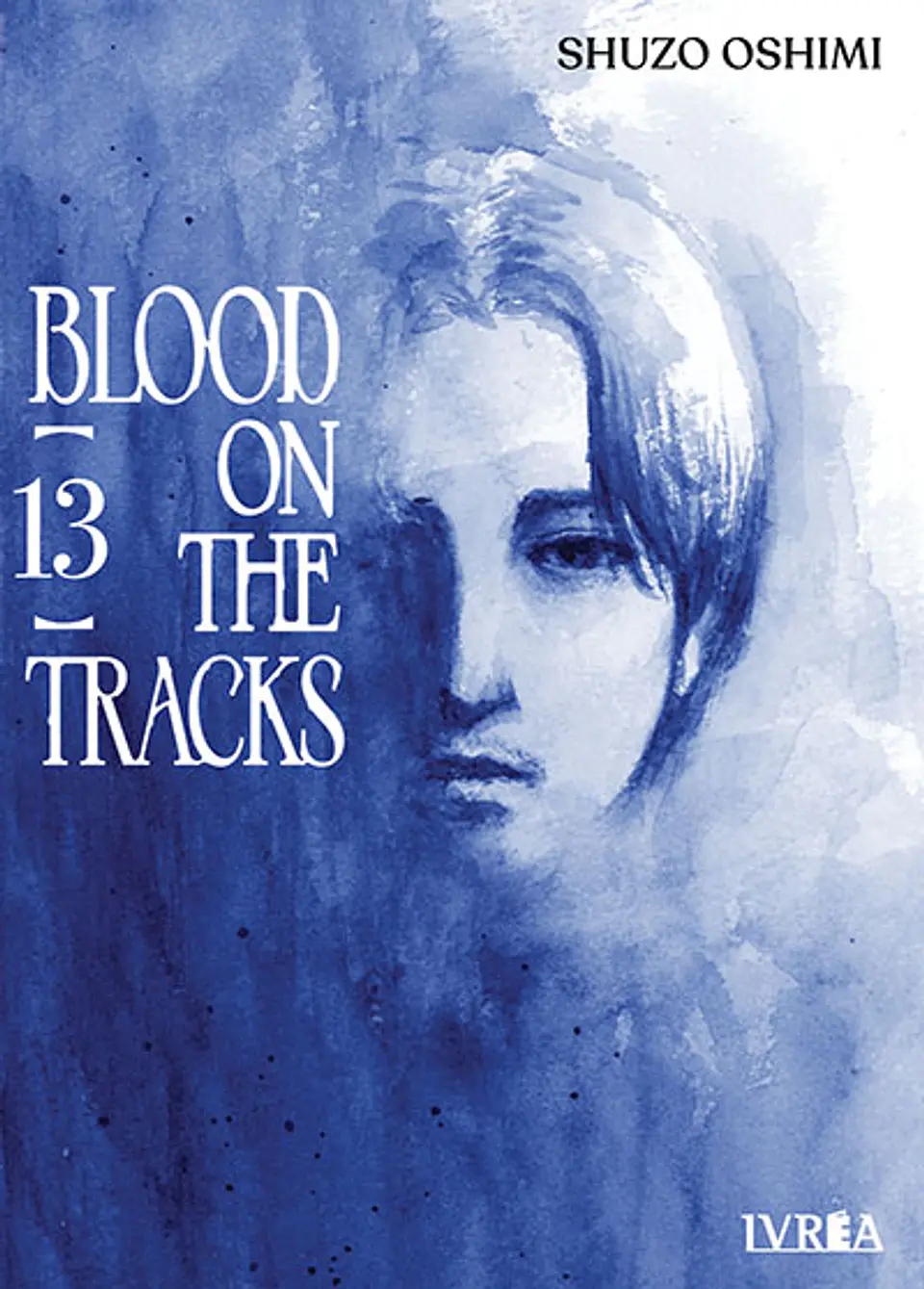 BLOOD ON THE TRACKS 13 1