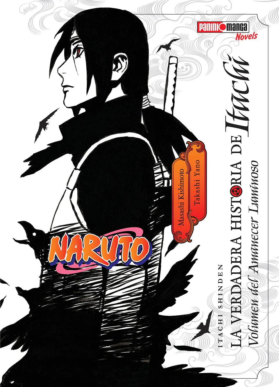 NARUTO NOVELS - LA VERDADERA HISTORIA DE ITACHI 1