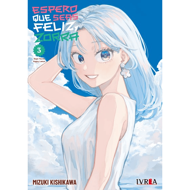 ESPERO QUE SEAS FELIZ, ZORRA 03