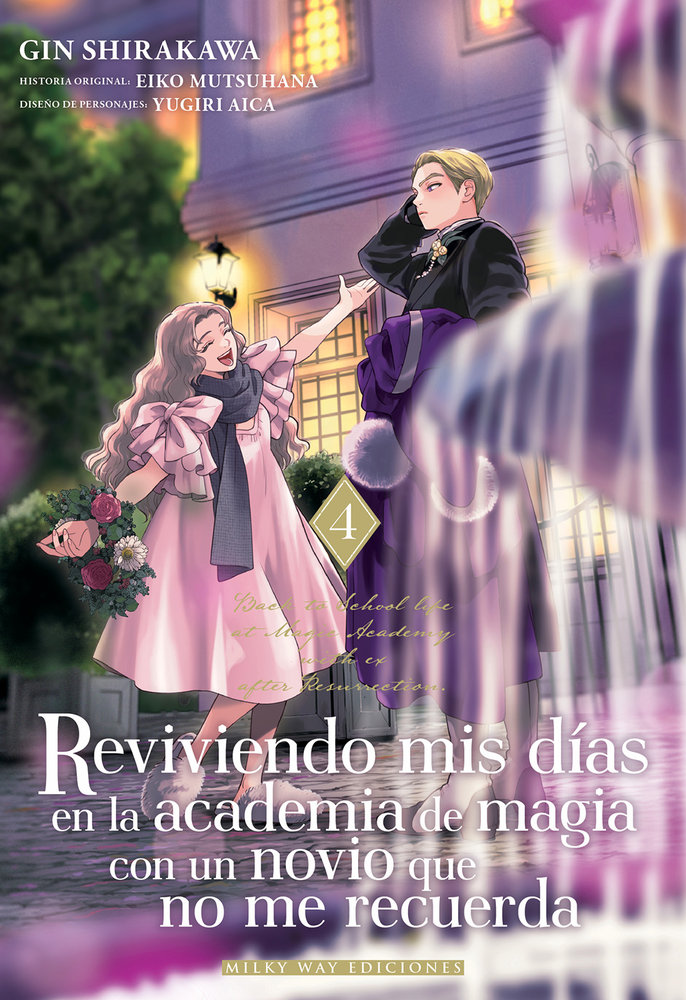 [PREVENTA] REVIVIENDO MIS DIAS EN LA ACADEMIA DE MAGIA CON UN NOVIO QUE NO ME RECUERDA VOL 04