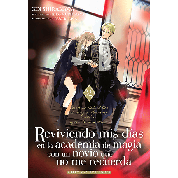 REVIVIENDO MIS DIAS EN LA ACADEMIA DE MAGIA CON UN NOVIO QUE NO ME RECUERDA 02