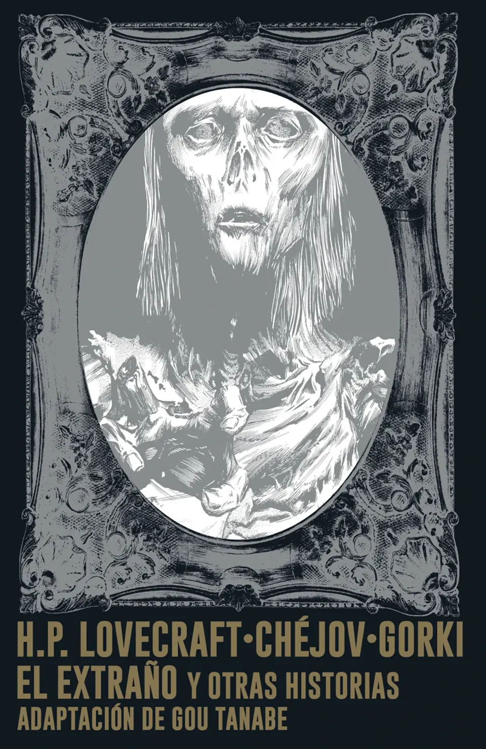 H.P. LOVECRAFT: EL EXTRAÑO Y OTRAS HISTORIAS (TAPA DURA) 1