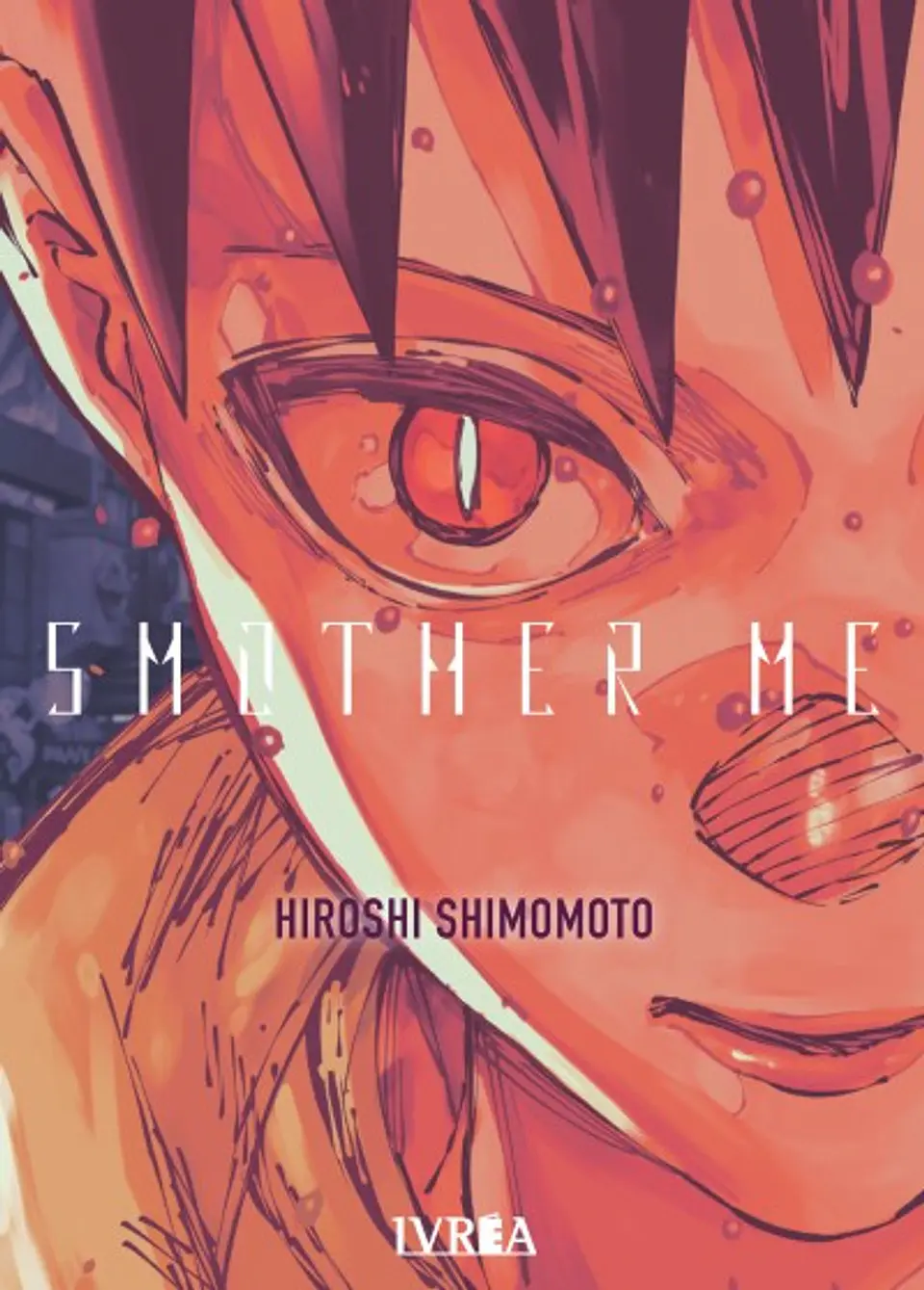 SMOTHER ME 1