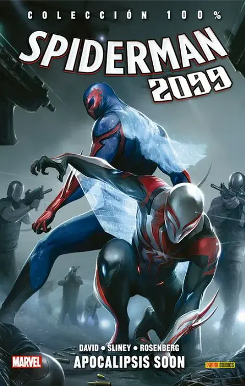 100% MARVEL. SPIDERMAN 2099 6. APOCALIPSIS SOON