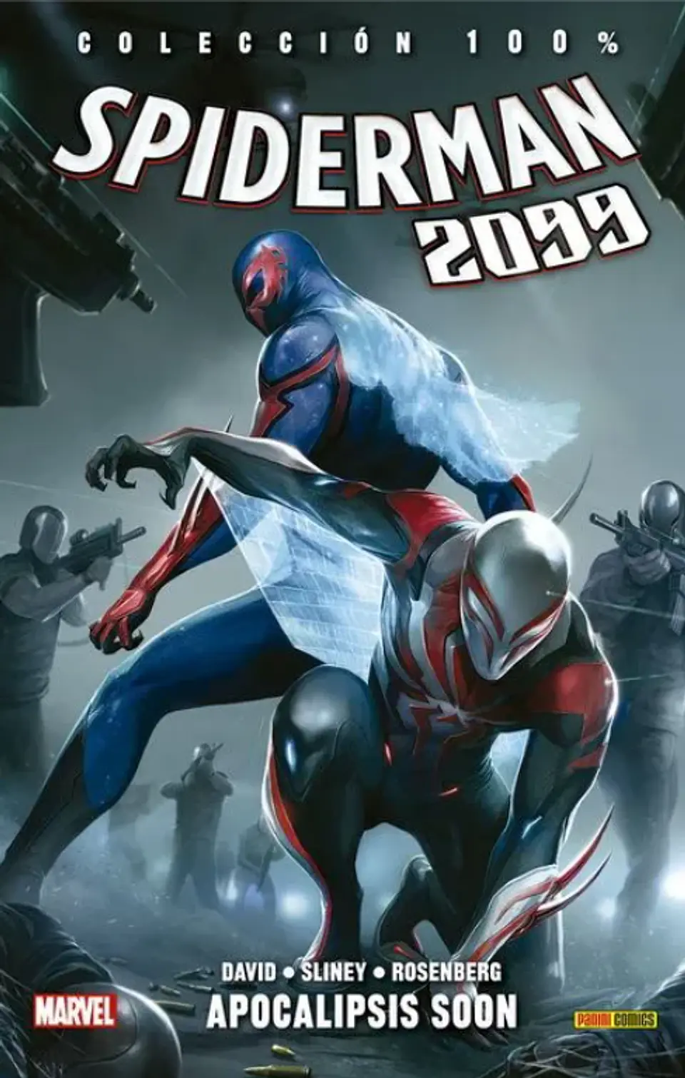100% MARVEL. SPIDERMAN 2099 6. APOCALIPSIS SOON 1
