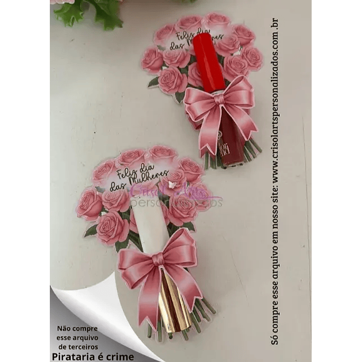 Arquivo Digital Buquê Porta Batom Glossy dia Internacional da Mulher (Arquivo em PDF) 1