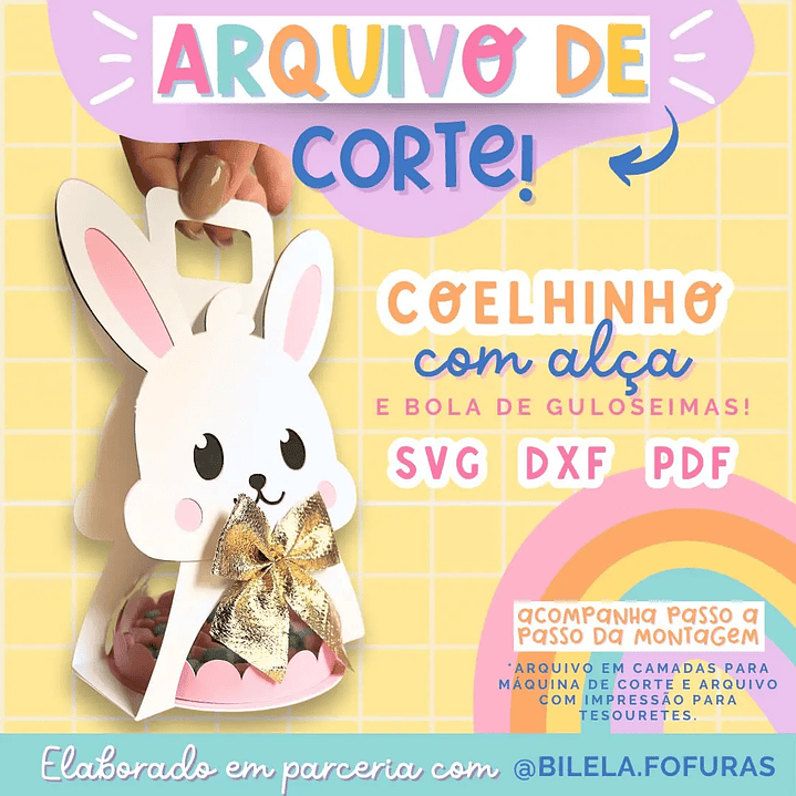 Arquivo Digital  Coelhinho com Alça Pascoa (Arquivo em PDF SVG e DXF) 1