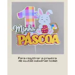 Arquivo de Corte Topo Minha Primeira Pascoa (Leia a Descrição)
