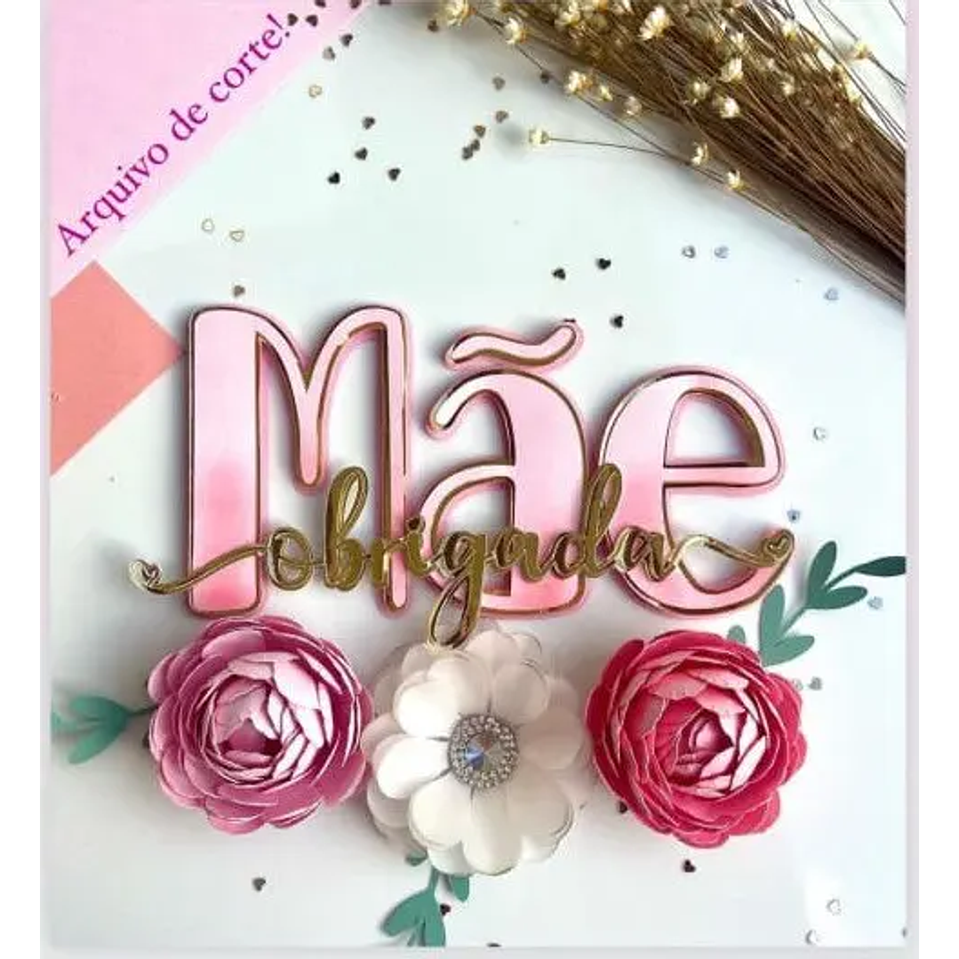 Arquivo de Corte Topo Dia das Mães  (Leia a Descrição) 1