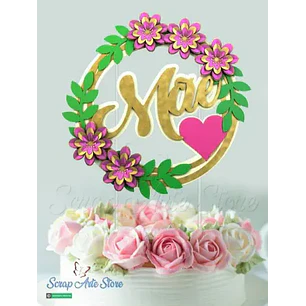 Arquivo de Corte Topo Dia das Mães (Leia a Descrição)