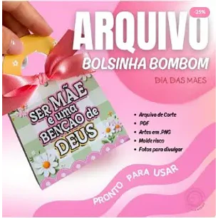 Arquivo de Corte Bolsinha Bombom Dia das Mães (Leia a Descrição)