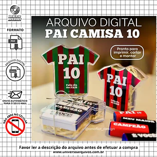 Arquivo Digital Pai Camisa 10 dia dos pais (Leia a Descrição)