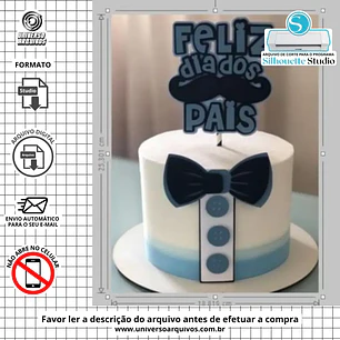 Arquivo de Corte Topo de Bolo Dia dos Pais  (Leia a Descrição)