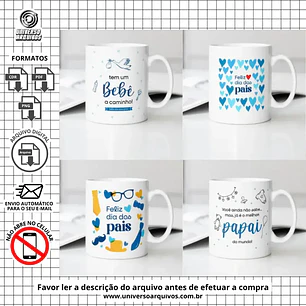 Arquivo Digital Canecas Dia dos Pais (Leia a Descrição)