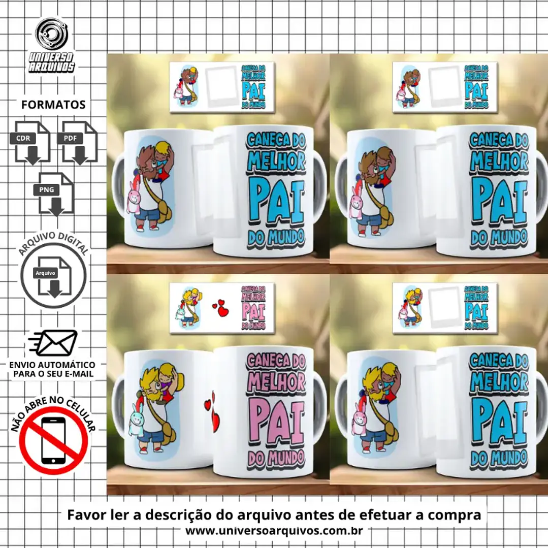Arquivo Digital Canecas Dia dos Pais (Leia a Descrição) 1