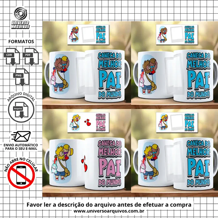 Arquivo Digital Canecas Dia dos Pais (Leia a Descrição) 1