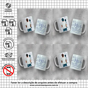 Arquivo Digital Canecas Dia dos Pais (Leia a Descrição)
