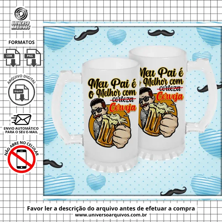 Arquivo Digital Canecas Dia dos Pais (Leia a Descrição) 1