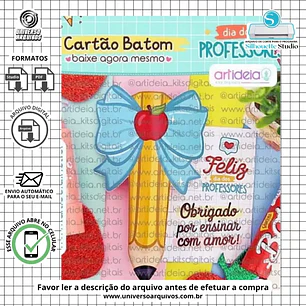 Arquivo de Corte Card Batom Dia dos Professores (Leia a Descrição)