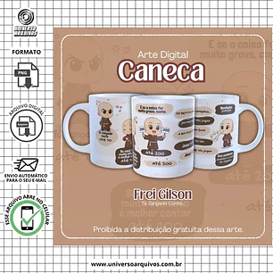 Arquivo Digital Canecas Frei Gilson