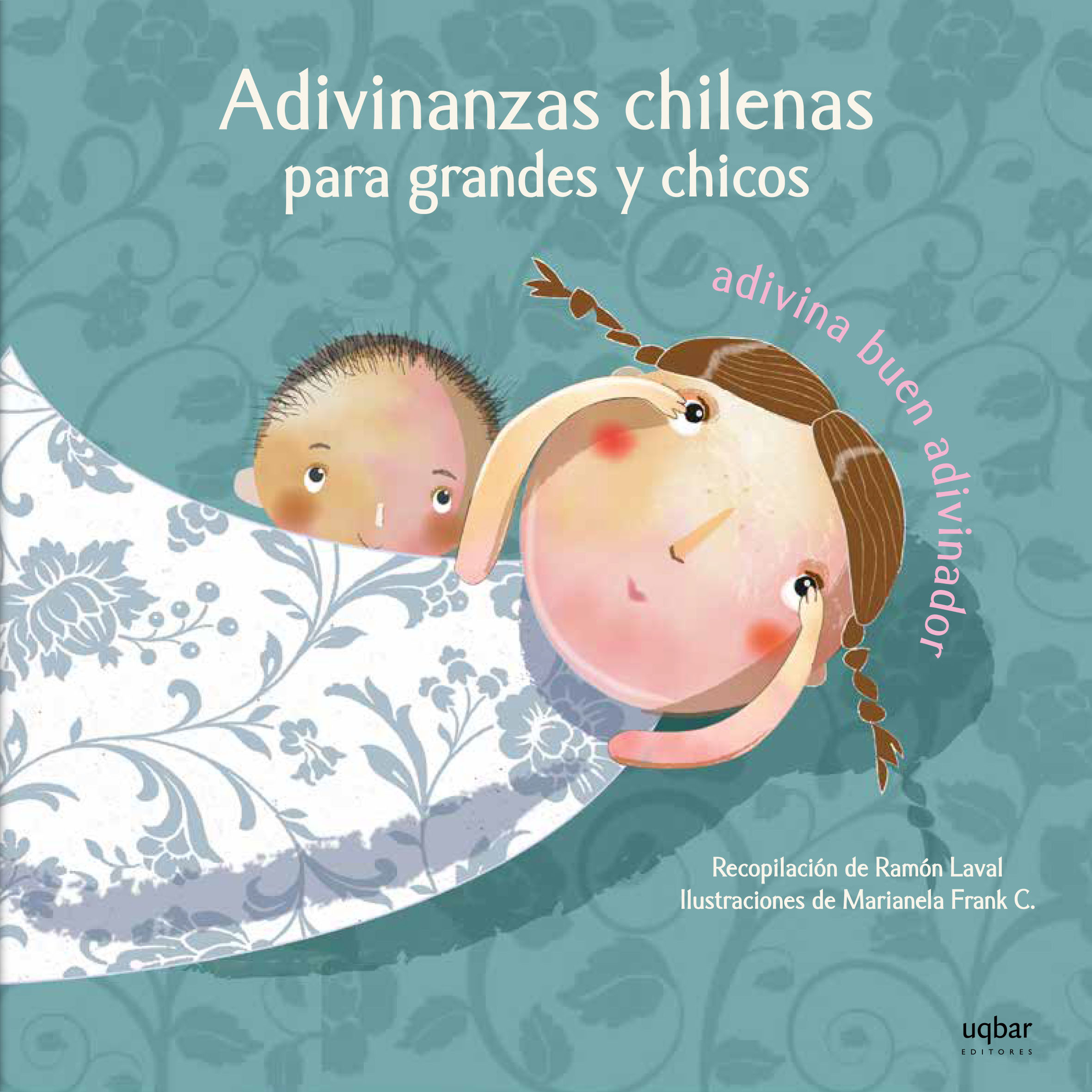 101 Adivinanzas Chilenas Para Niñas Y Niños