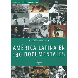 América latina en 130 documentales