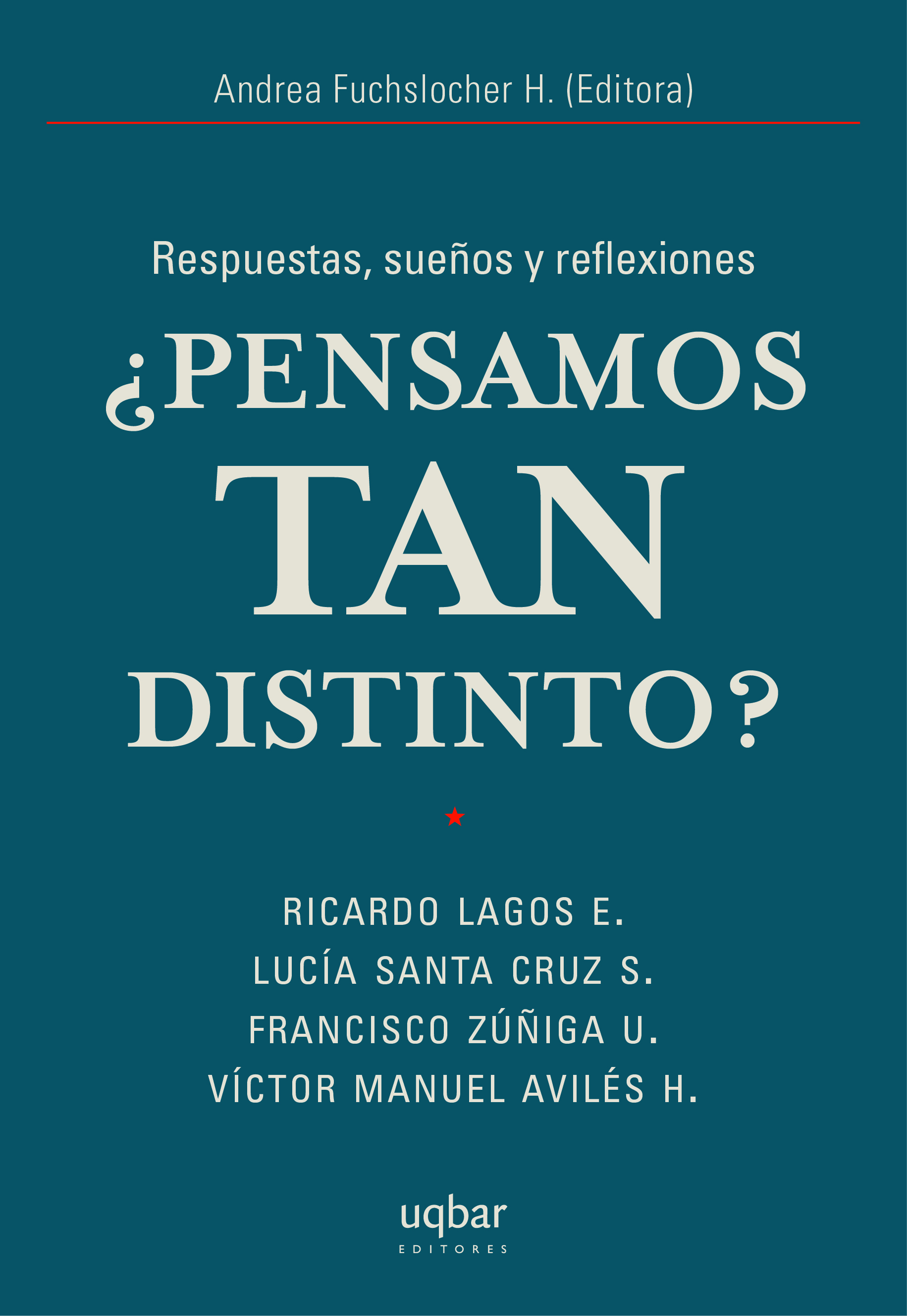 ¿Pensamos tan distinto?