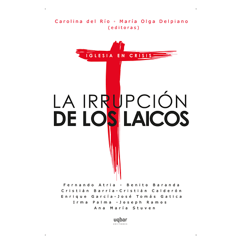  La irrupción de los laicos. Iglesia en crisis