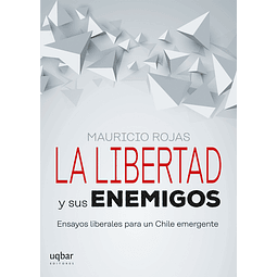 La libertad y sus enemigos