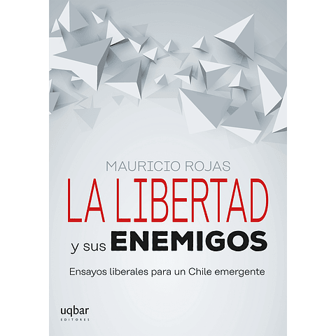 La libertad y sus enemigos