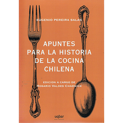 Apuntes para la historia de la cocina chilena