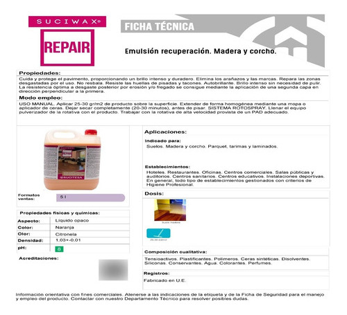 Emulsión Reparadora Pisos Maderas, Parquet 5l Suciwax Repair 2