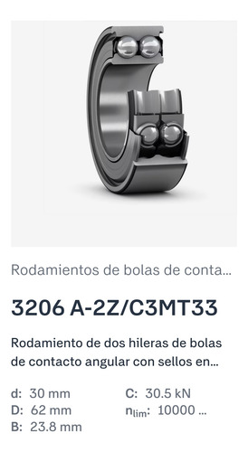 Rodamiento 3206 A-2rs1tn9/c3mt33  Medidas: 30x62x23.8 7