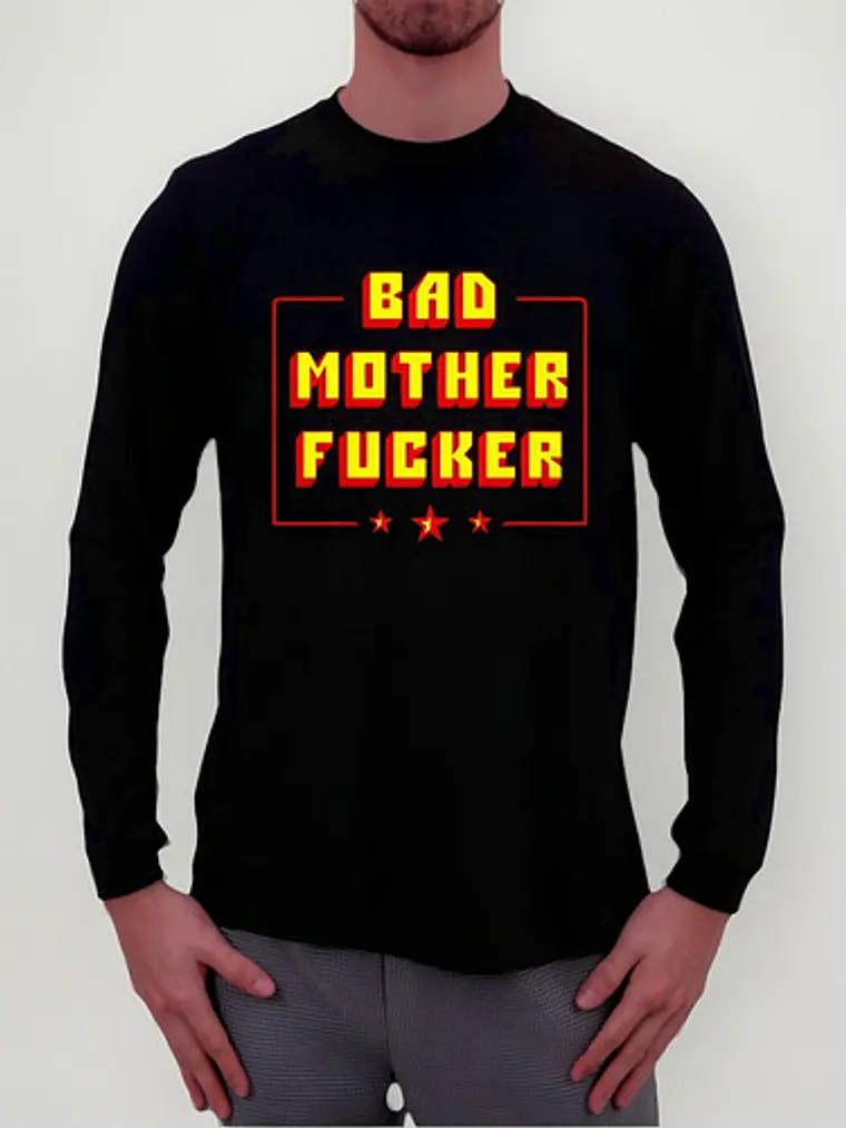 Polera Manga Larga Bad Mother Fucker - Ver 01 - Vale Gamess 1