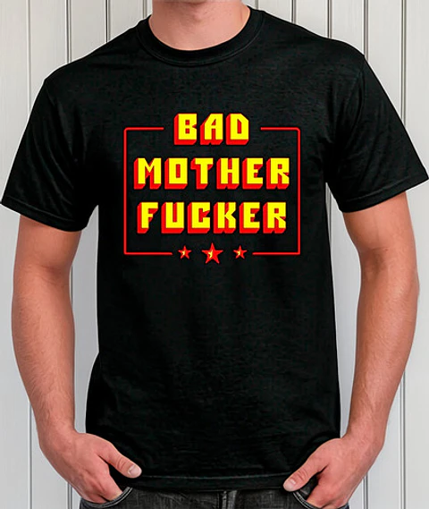 Polera Bad Mother Fucker - Ver 01 - Vale Gamess